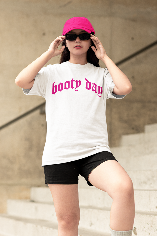 BOOTY DAY T-SHIRT